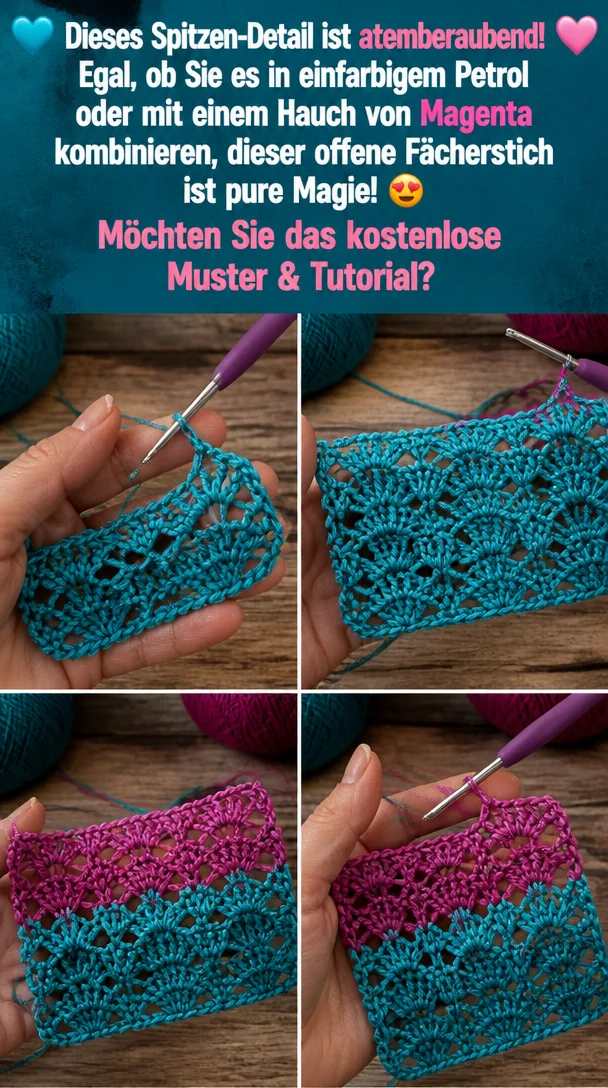 🩵🩷 Dieses Spitzen-Detail ist atemberaubend! Egal, ob Sie es in einfarbigem Petrol oder mit einem Hauch von Magenta kombinieren, dieser offene Fächerstich ist pure Magie! 😍 Möchten Sie das kostenlose Muster & Tutorial?